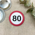 Bild in Galerie-Betrachter laden, Anstecker 80. Geburtstag