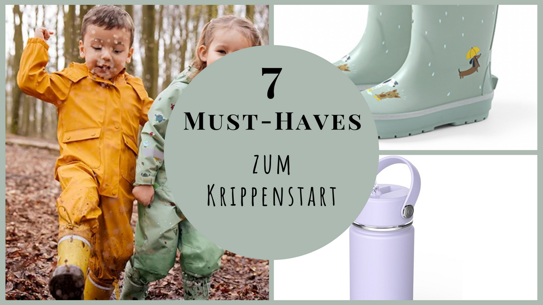 7 Must-Haves für den Krippenstart