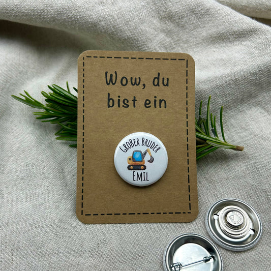Anstecker großer Bruder BAGGER PERSONALISIERT