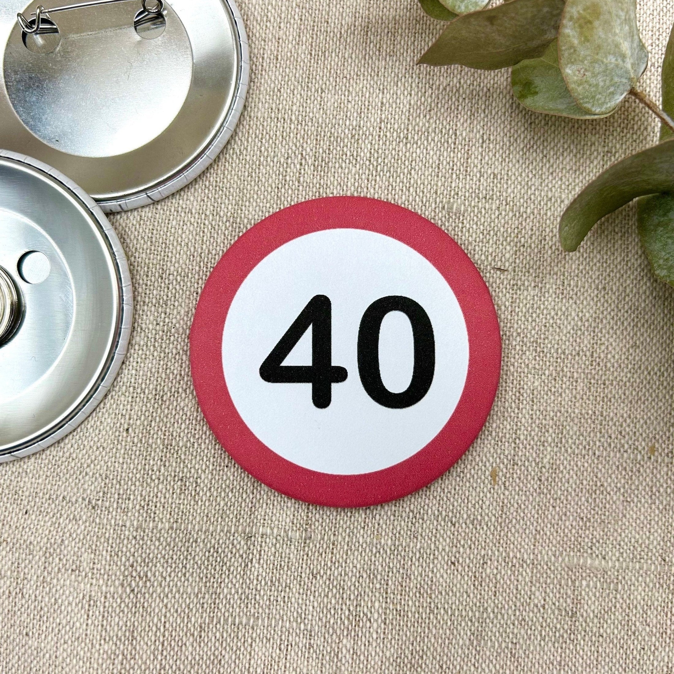 Anstecker 40. Geburtstag